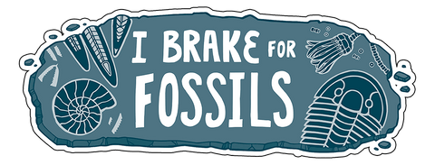 I Brake For Fossils bumper stickers