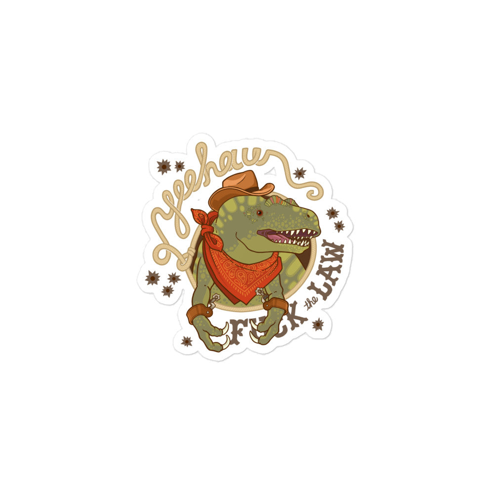 Yeehaw F**k the Law - Sticker
