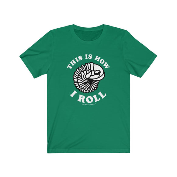 This is How I Roll Trilobite unisex t-shirt