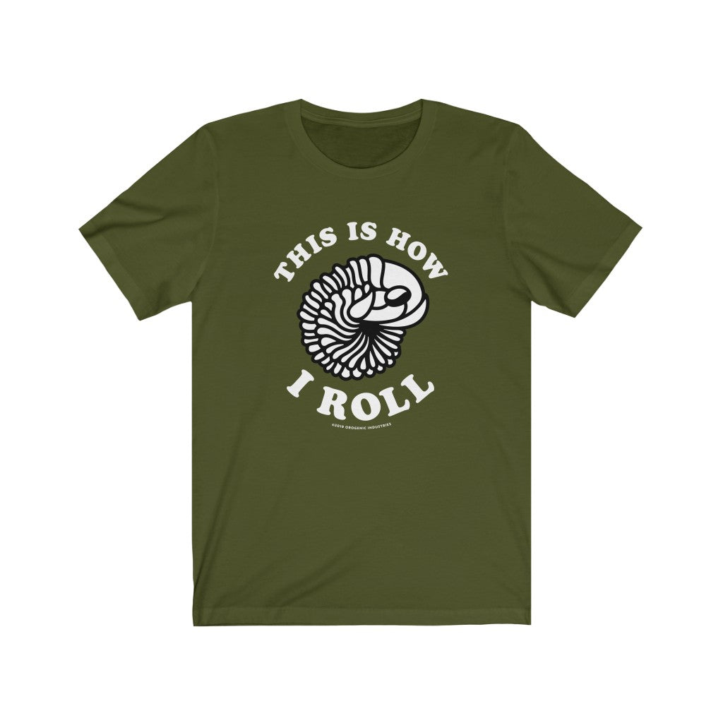 This is How I Roll Trilobite unisex t-shirt