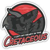 I Left My Heart in the Cretaceous stickers