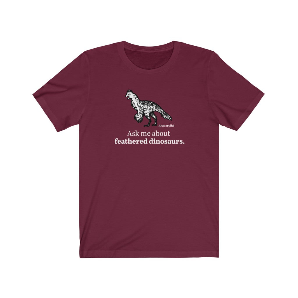 Ask Me About Feathered Dinosaurs unisex t-shirt