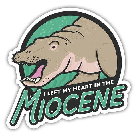 I Left My Heart in the Miocene stickers