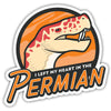 I Left My Heart in the Permian stickers